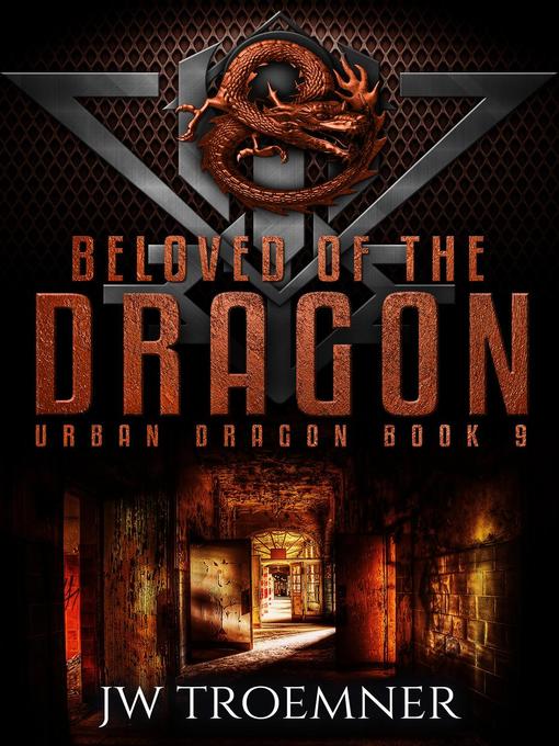 Title details for Beloved of the Dragon by JW Troemner - Available